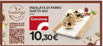 Coop INSALATA DI FARRO GUSTO QUI al kg offerta