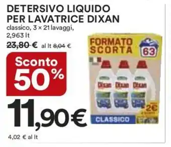 Coop DETERSIVO LIQUIDO PER LAVATRICE DIXAN classico 3 x 21 lavaggi offerta
