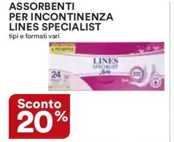 Coop ASSORBENTI PER INCONTINENZA LINES SPECIALIST tipi e formati vari offerta