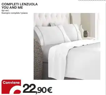 Coop COMPLETI LENZUOLA YOU AND ME tipi vari. Esempio: completo 1 piazza offerta