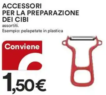 Coop ACCESSORI PER LA PREPARAZIONE DEI CIBI assortiti. Esempio: pelapatate in plastica offerta