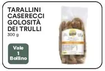 TARALLINI CASERECCI GOLOSITÀ DEI TRULLI 300 g