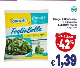 A&O Orogel Spinaci Fogliabella Il Benessere offerta