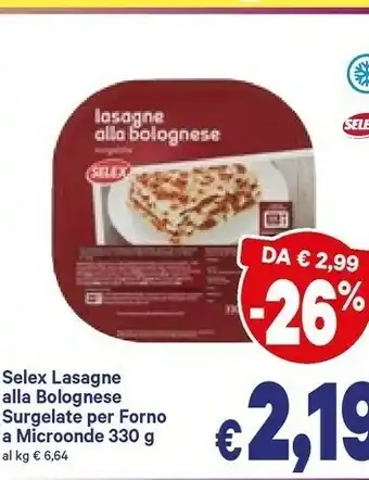 A&O Selex Lasagne Alla Bolognese Surgelate Per Forno A Micronde offerta
