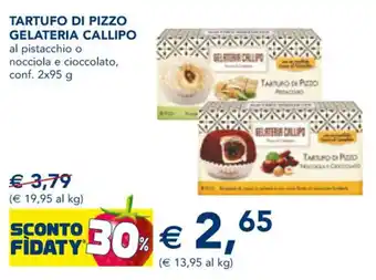 Esselunga TARTUFO DI PIZZO GELATERIA CALLIPO conf. 2x95 g offerta