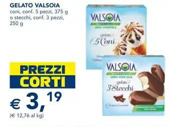 Esselunga GELATO VALSOIA coni, conf. 5 pezzi, 375 g o stecchi, conf. 3 pezzi, 250 g offerta