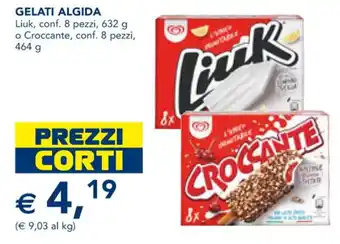 Esselunga GELATI ALGIDA Liuk, conf. 8 pezzi, 632 g o Croccante, conf. 8 pezzi, 464 g offerta