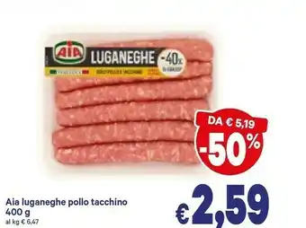 A&O Aia Luganeghe Pollo E Tacchino offerta