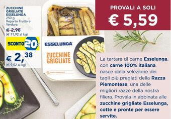 ZUCCHINE GRIGLIATE ESSELUNGA 250 g