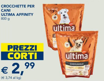 Esselunga CROCCHETTE PER CANI ULTIMA AFFINITY 800 g offerta
