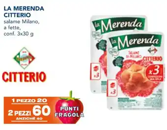 Esselunga LA MERENDA CITTERIO salame Milano, a fette, conf. 3x30 g offerta