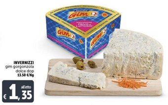 Gourmet Déco INVERNIZZI gim gorgonzola dolce dop offerta