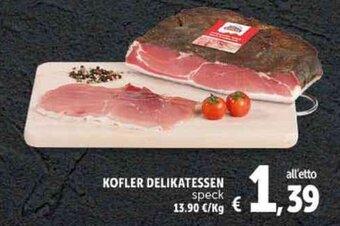 Deco Supermercati KOFLER DELIKATESSEN speck offerta
