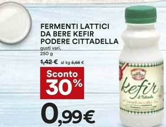 Coop Podere cittadella Fermenti Lattici Da Bere Kefir offerta