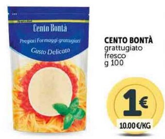 Deco Supermercati CENTO BONTÀ grattugiato fresco g 100 offerta