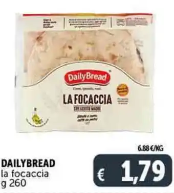 Deco Supermercati DAILYBREAD la focaccia g 260 offerta