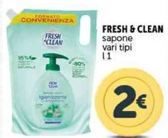 Deco Supermercati FRESH & CLEAN sapone vari tipi l 1 offerta