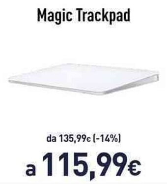 Unieuro Magic Trackpad offerta