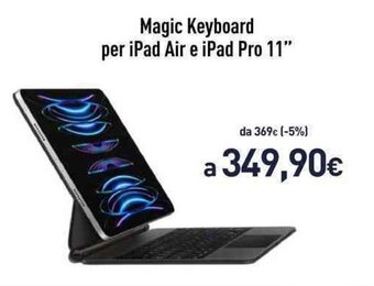 Unieuro Magic Keyboard per iPad Air e iPad Pro 11" offerta