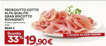 Coop Rovagnati Gran Biscotto Prosciutto Cotto Di Alta Qualità 130 G(ml) offerta