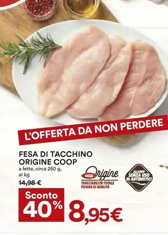 Coop Coop Fesa Di Tacchino Origine offerta