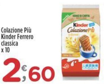Crai Colazione più Kinder Ferrero classica x 10 offerta
