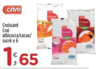 Crai Croissant Crai albicocca/cacao/ sucrè x 6 offerta