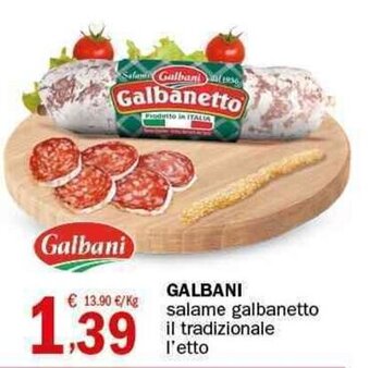 Crai GALBANI salame galbanetto il tradizionale l'etto offerta