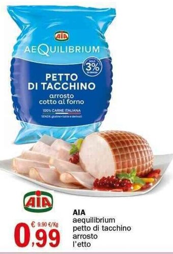 Crai AIA aequilibrium petto di tacchino arrosto l'etto offerta