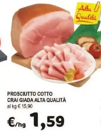 Crai PROSCIUTTO COTTO CRAI GIADA ALTA QUALITÀ offerta