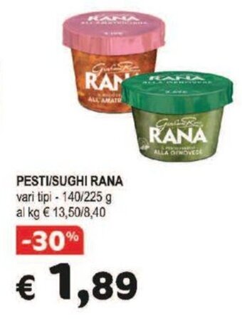 Crai PESTI/SUGHI RANA vari tipi - 140/225 g offerta
