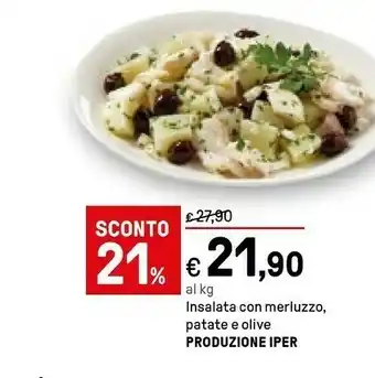 Iper La Grande Iper Insalata Con Merluzo Patate E Olive offerta
