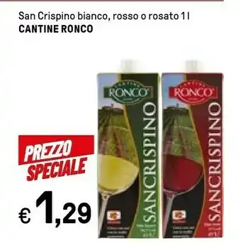 Iper La Grande Cantine Ronco - San Crispino Vino Rosso 1000 G(ml) offerta