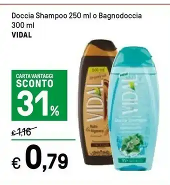 Iper La Grande Vidal Doccia Shampoo O Bagnodoccia offerta