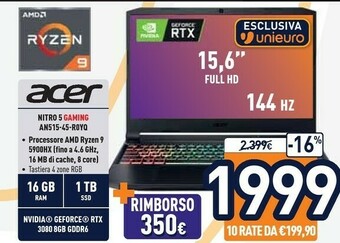Unieuro Acer Nitro 5 AN515-45-R0YQ Computer Portatile 39,6 Cm (15.6") Full HD AMD Ryzen 9 16 GB DDR4-SDRAM 1024 GB SSD NVIDIA GeForce offerta
