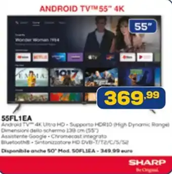 Euronics SHARP ANDROID TV™ 55" 4K 55FL1EA offerta