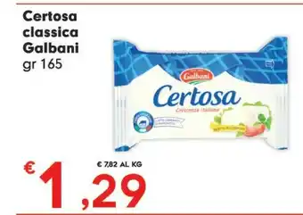 Eurospar Galbani Certosa offerta