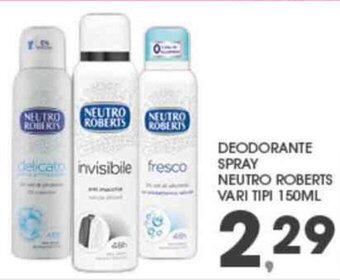Interspar DEODORANTE SPRAY NEUTRO ROBERTS VARI TIPI 150ML offerta
