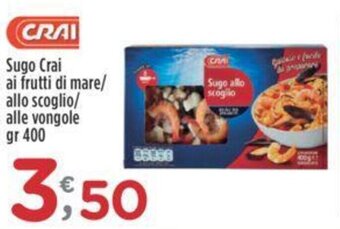Crai Sugo Crai ai frutti di mare/ allo scoglio/ alle vongole gr 400 offerta