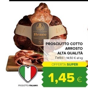 Tigre Prosciutto cotto arrosto alta qualità offerta