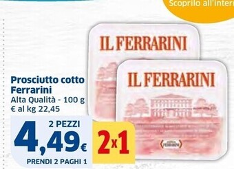 Ok Sigma Ferrarini prosciutto cotto offerta