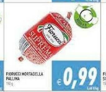 Gros Fiorucci Mortadella offerta