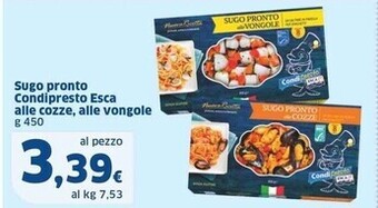 Sigma Condipresto sugo pronto esca alle cozze , alle vongole offerta