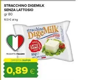 Tigre Fattoria latte sano stracchino digemilk senza lattosio offerta