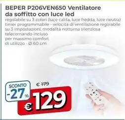 Famila Beper p206ven650 ventilatore da soffitto con luce led offerta