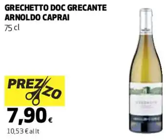 Coop GRECHETTO DOC GRECANTE ARNOLDO CAPRAI 75 cl offerta