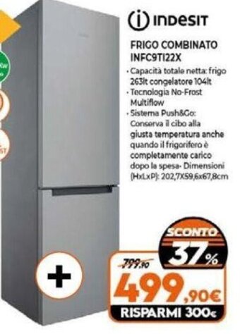 Expert INDESIT FRIGO COMBINATO INFC9T122X offerta
