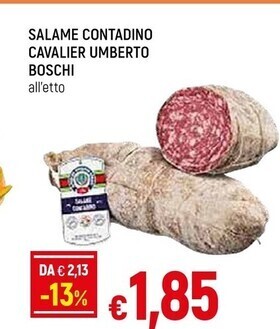 Famila Cavalier umberto boschi salame contadino offerta