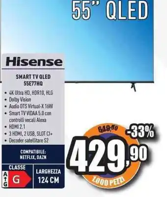Unieuro Hisense SMART TV QLED 55E77HQ 55'' offerta