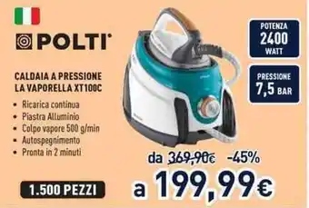Unieuro ⒸPOLTI CALDAIA A PRESSIONE LA VAPORELLA XT100C offerta
